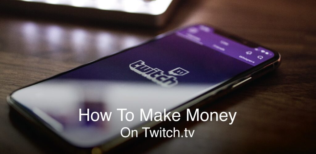 How to make money on Twitch