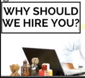 Why Should We Hire You