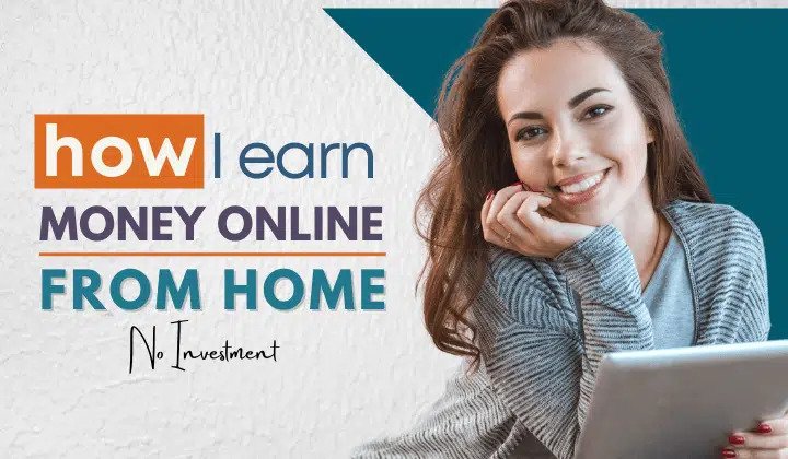10 Best Ways to Earn Money Online Without Paying Anything