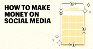 How to make money on social media 2023?