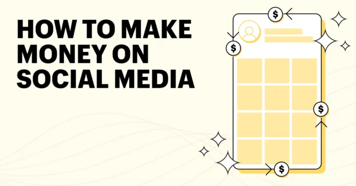 How to make money on social media 2023?